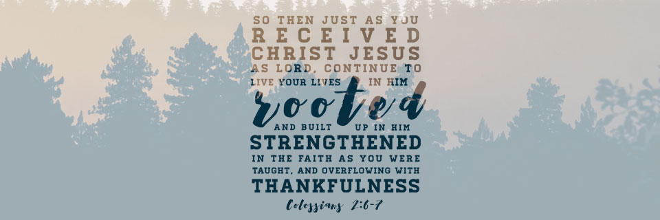 colossians-2-6-7-featured-image
